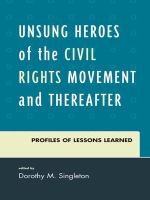 cover image of Unsung Heroes of the Civil Rights Movement and Thereafter
